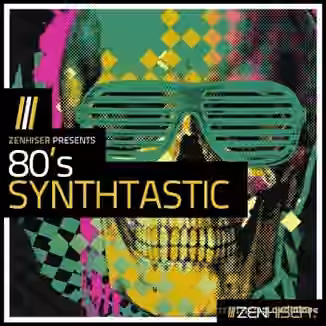 Zenhiser 80's Synthtastic [WAV]