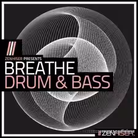 Zenhiser Breathe Drum and Bass [MULTiFORMAT]