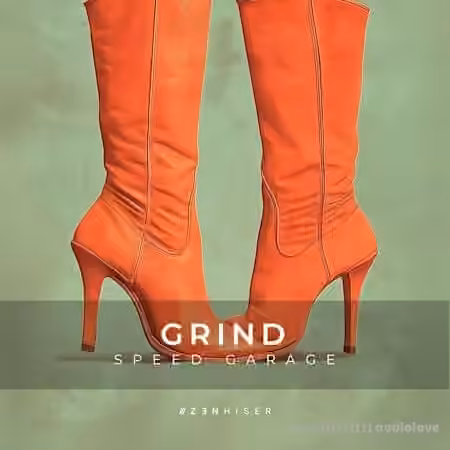 Zenhiser Grind - Speed Garage [WAV]