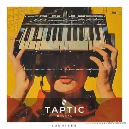 Zenhiser Taptic - Breaks [WAV]